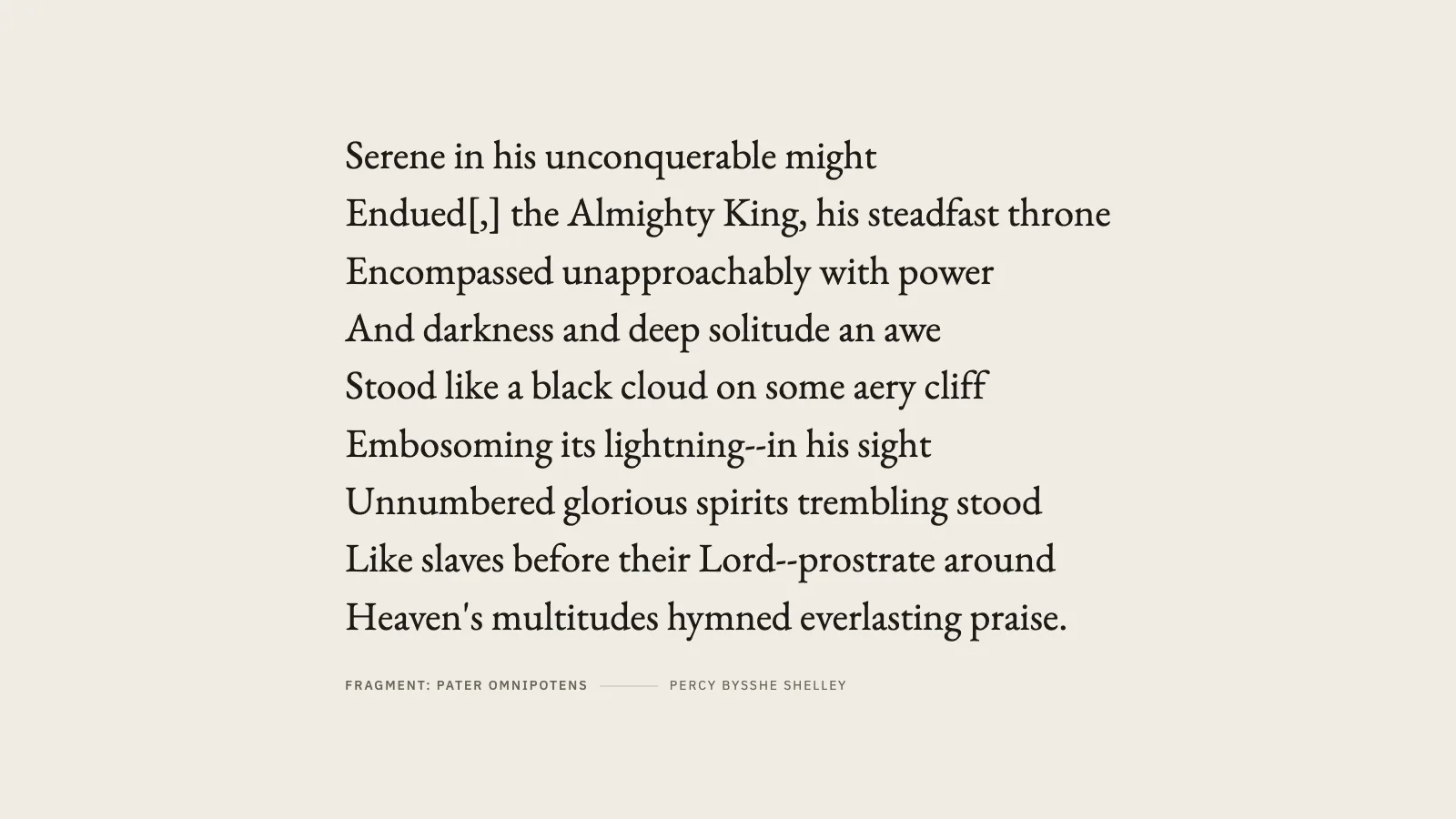 Passage on the paper ground: a Shelley fragment set in EB Garamond, filling the screen, with the title and poet in small capitals beneath it.